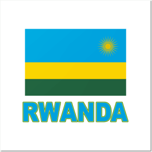 The Pride of Rwanda - Rwandan Flag Design Posters and Art